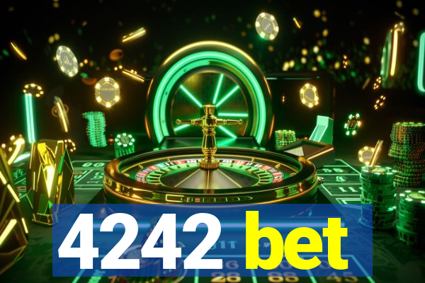 4242 bet